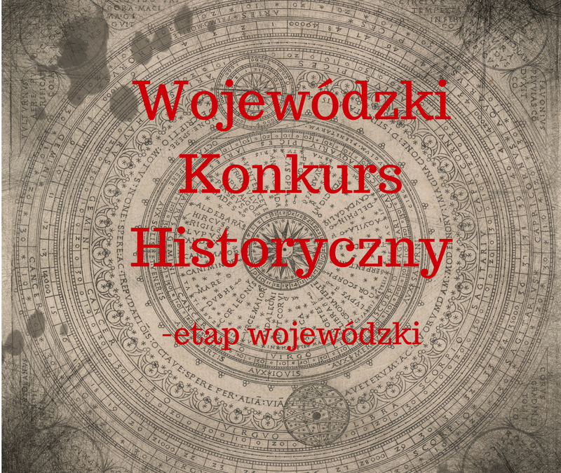 WYNIKI Wojewódzkiego Konkursu Historycznego